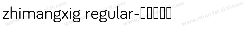 zhimangxig regular字体转换